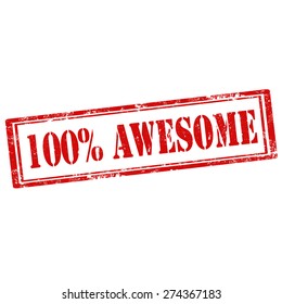 Grunge rubber stamp with text 100% Awesome,vector illustration