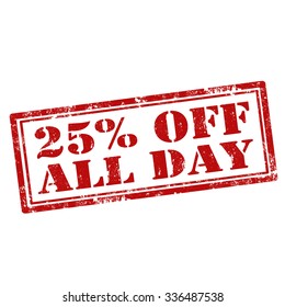 Grunge rubber stamp with text 25% Off All Day,vector illustration