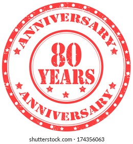 Grunge rubber stamp with text Anniversary-80 Years,vector illustration