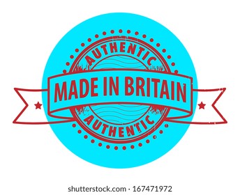 Grunge rubber stamp with the text Authentic, Made in Britain written inside the stamp, vector illustration