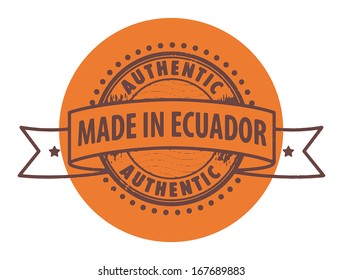 Grunge rubber stamp with the text Authentic, Made in Ecuador written inside the stamp, vector illustration