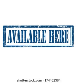 Grunge rubber stamp with text Available Here,vector illustration