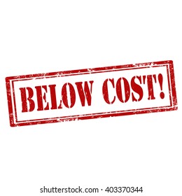 Grunge rubber stamp with text Below Cost,vector illustration
