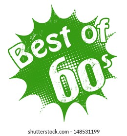 Grunge rubber stamp with the text Best of 60's inside, vector illustration