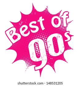 Grunge rubber stamp with the text Best of 90's inside, vector illustration