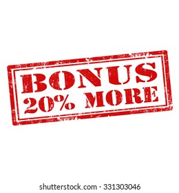 Grunge rubber stamp with text Bonus 20% More,vector illustration