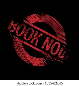 grunge rubber stamp with the text book now. book now rubber stamp, label, badge, logo,seal. Designed for your web site design, logo, app, UI