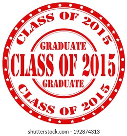 Grunge rubber stamp with text Class Of 2015,vector illustration