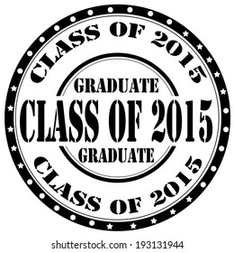 Grunge rubber stamp with text Class Of 2015,vector illustration