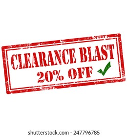 Grunge rubber stamp with text Clearance Blast-20%Off,vector illustration