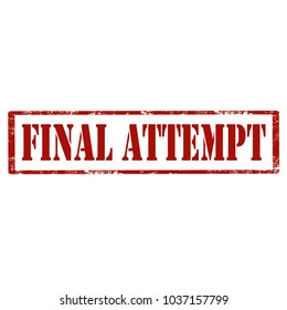 Grunge rubber stamp with text Final Attempt,vector illustration