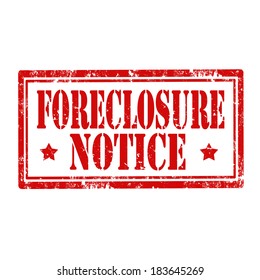 Grunge Rubber Stamp With Text Foreclosure Notice,vector Illustration