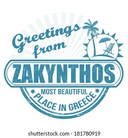 Grunge rubber stamp with text Greetings from Zakynthos most beautiful place in Greece, vector illustration