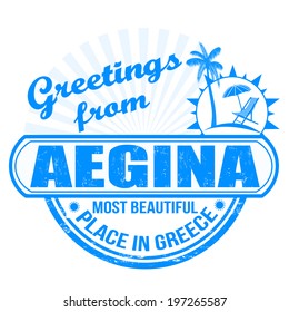 Grunge rubber stamp with text Greetings from Aegina most beautiful place in Greece, vector illustration