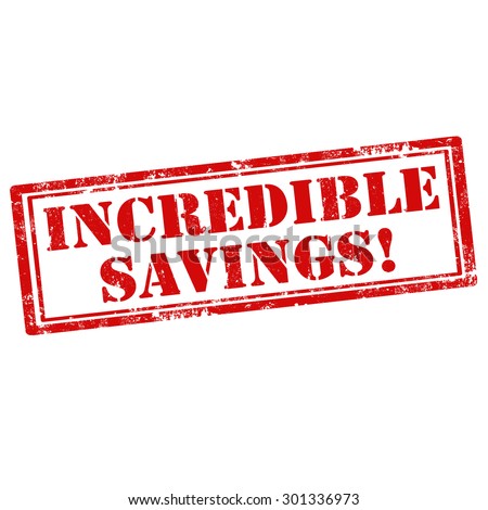 Grunge rubber stamp with text Incredible Savings,vector illustration