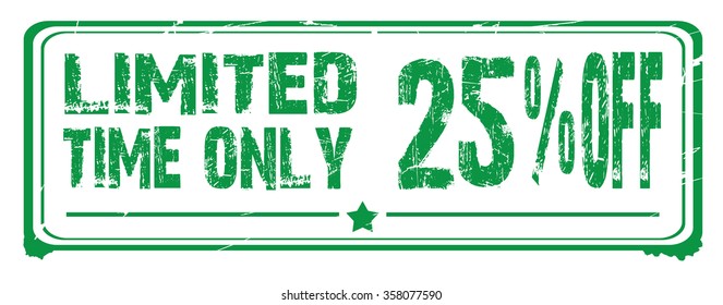 Grunge rubber stamp with text "limited time only" inside,vector illustration