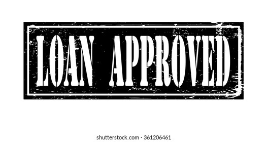 Grunge rubber stamp with text "loan approved" inside,vector illustration