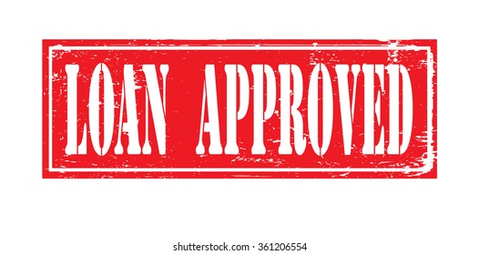 Grunge rubber stamp with text "loan approved" inside,vector illustration