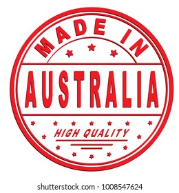 grunge rubber stamp with text "made in Australia, high quality" on white, vector illustration