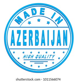 grunge rubber stamp with text "made in Azerbaijan, high quality" on white, vector illustration