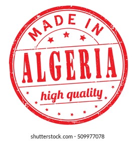 grunge rubber stamp with text "made in Algeria, high quality" on white, vector illustration