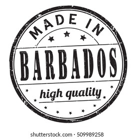 grunge rubber stamp with text "made in Barbados, high quality" on white, vector illustration