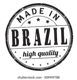 grunge rubber stamp with text "made in Brazil, high quality" on white, vector illustration