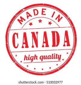 grunge rubber stamp with text "made in Canada, high quality" on white, vector illustration