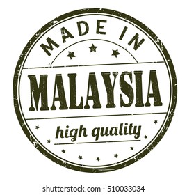 grunge rubber stamp with text "made in Malaysia, high quality" on white, vector illustration