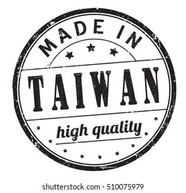grunge rubber stamp with text "made in Taiwan, high quality" on white, vector illustration