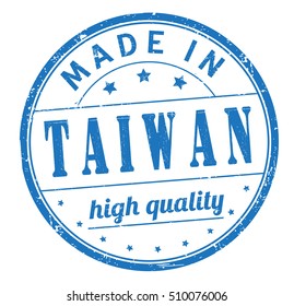 grunge rubber stamp with text "made in Taiwan, high quality" on white, vector illustration