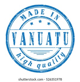 grunge rubber stamp with text "made in Vanuatu, high quality" on white, vector illustration