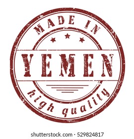 grunge rubber stamp with text "made in Yemen, high quality" on white, vector illustration