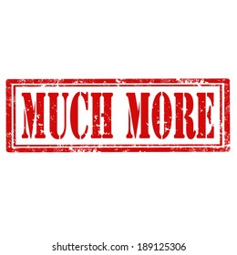Grunge rubber stamp with text Much More,vector illustration