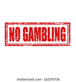 Grunge rubber stamp with text No Gambling,vector illustration