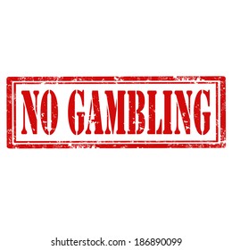 Grunge rubber stamp with text No Gambling,vector illustration