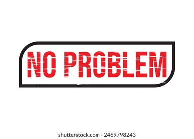 Grunge rubber stamp with text No Problem vector illustration eps10