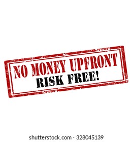 Grunge rubber stamp with text No Money Upfront-Risk Free,vector illustration