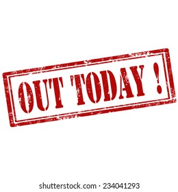 Grunge rubber stamp with text Out Today,vector illustration