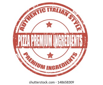 Grunge rubber stamp with text Pizza premium ingredients,vector illustration