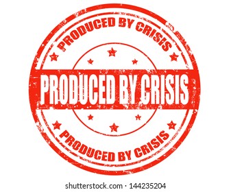 Grunge rubber stamp with text Produced by crisis,vector illustration