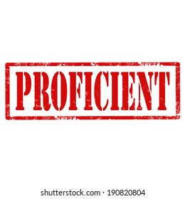 Grunge rubber stamp with text Proficient,vector illustration