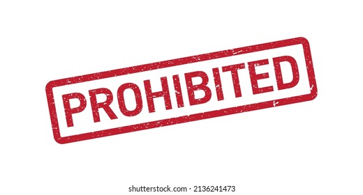 Grunge rubber stamp with text Prohibited isolated on white background. Vector illustration