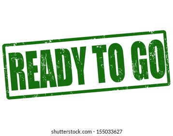 Grunge rubber stamp with the text ready to go written inside, vector illustration