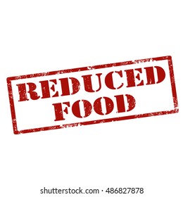 Grunge rubber stamp with text Reduced Food,vector illustration