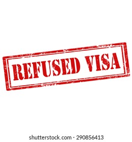 Grunge rubber stamp with text Refused Visa,vector illustration
