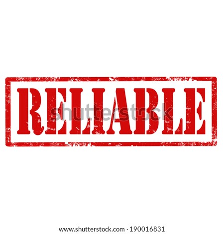 Grunge rubber stamp with text Reliable,vector illustration