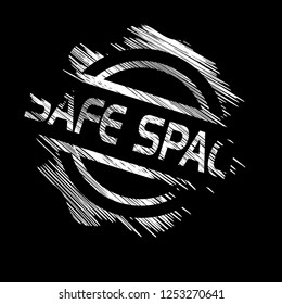 grunge rubber stamp with the text safe space. safe space grunge rubber stamp, label, badge, logo,seal