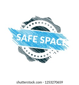 Grunge Rubber Stamp With The Text Safe Space. Safe Space Grunge Rubber Stamp, Label, Badge, Logo,seal