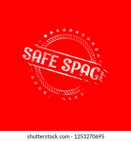 grunge rubber stamp with the text safe space. safe space grunge rubber stamp, label, badge, logo,seal